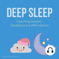 Deep Sleep Coaching session, Meditations & Affirmations