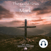 The Good News According to Mark (Annotated)