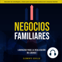 Negocios Familiares. Liderazgo para la Realización de Líderes