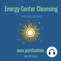 Energy Center Cleansing Meditation - aura purification
