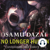 No Longer Human. Confessions Of A Faulty Man