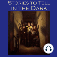 Stories to Tell in the Dark