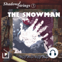 Shadowstrings 01 – The Snowman