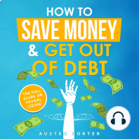 How To Save Money & Get Out Of Debt