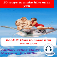 50 Ways To Make Him Miss You - 2