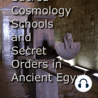 Sacred Cosmology Schools and Secret Orders in Ancient Egypt