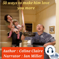 50 Ways To Make Him Love You More