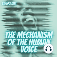 The Mechanism of the Human Voice