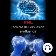 PNL Tecnicas de persuasion e influencia