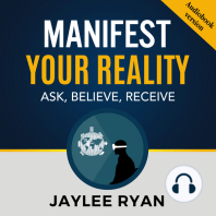 MANIFEST YOUR REALITY