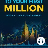 Investing to your First Million
