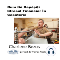 Cum Să Depășiți Stresul Financiar În Căsătorie