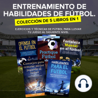 Entrenamiento de Habilidades de Fútbol. Colección de 5 libros en 1