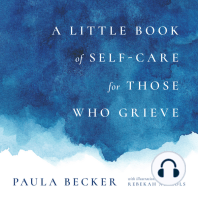 A Little Book of Self-Care for Those Who Grieve