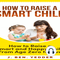 HOW TO RAISE A SMART CHILD