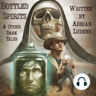 Bottled Spirits & Other Dark Tales