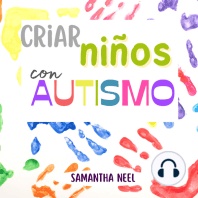 Criar niños con Autismo