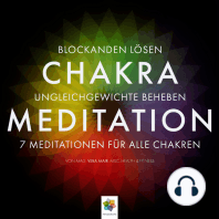 Chakra Meditation - Mit der Kraft der Chakras zu tiefer innerer Ausgeglichenheit - Für alle zentralen Themen des Lebens
