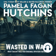 Wasted in Waco (A What Doesn't Kill You Prequel Ensemble Novella)