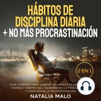 Hábitos de disciplina diaria + No más procrastinación 2 en 1