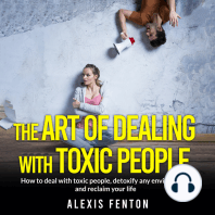 The Art of Dealing with Toxic People