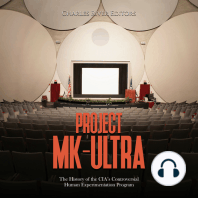 Project MK-Ultra: The History of the CIA’s Controversial Human Experimentation Program