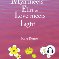Mya meets Elin or Love meets Light