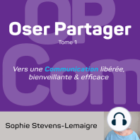 Oser Partager - Tome 1