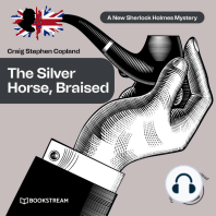 The Silver Horse, Braised - A New Sherlock Holmes Mystery, Episode 15 (Unabridged)
