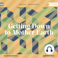 Getting Down to Mother Earth (Unabridged)