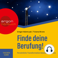 Finde deine Berufung - Persönliche Transformation bewusst gestalten (Ungekürzte Lesung)