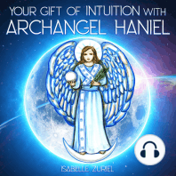 Your Gift of Intuition with Archangel Haniel