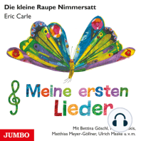 Die kleine Raupe Nimmersatt. Meine ersten Lieder