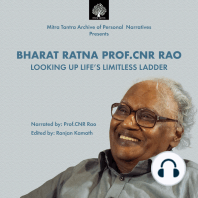 Mitra Tantra Archive Of Personal Narratives presents - Bharat Ratna CNR Rao 