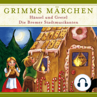 Grimms Märchen, Hänsel und Gretel/ Die Bremer Stadtmusikanten