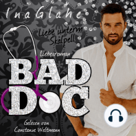 Bad Doc - Liebe unterm Skalpell