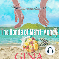 The Bonds of Matri-Money