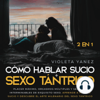 Cómo hablar sucio + Sexo tántrico 2 en 1