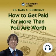 How to Get Paid Far More Than You Are Worth