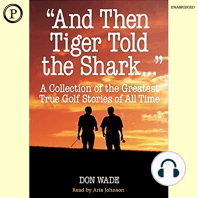 And then Tiger Told the Shark