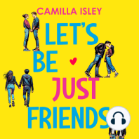 Let's Be Just Friends