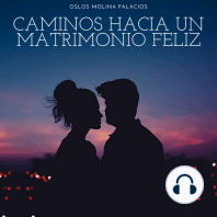 Caminos hacia un matrimonio feliz