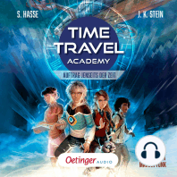 Time Travel Academy 1. Auftrag jenseits der Zeit