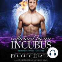 Inflamed by an Incubus