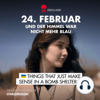 24. Februar... und der Himmel war nicht mehr blau