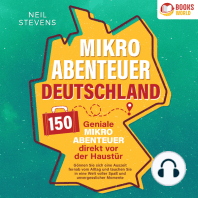 Mikroabenteuer Deutschland - 150 geniale Mikroabenteuer direkt vor der Haustür