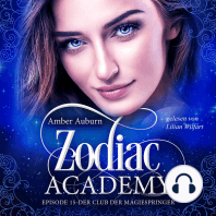 Zodiac Academy, Episode 15 - Der Club der Magiespringer