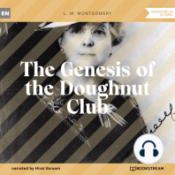 The Genesis of the Doughnut Club (Unabridged)