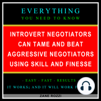 Introvert Negotiators Can Tame and Beat Aggressive Negotiators Using Skill and Finesse