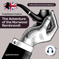 The Adventure of the Norwood Rembrandt - A New Sherlock Holmes Mystery, Episode 29 (Unabridged)